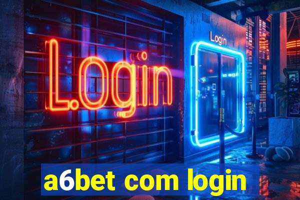 a6bet com login